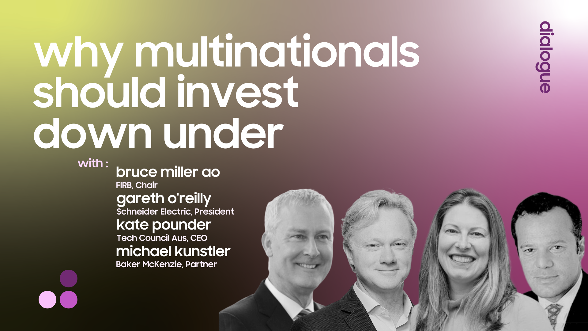 Dialogue: Why multinationals should invest down under